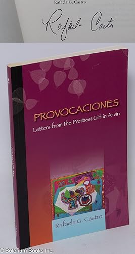 Seller image for Provocaciones: letters from the prettiest girl in Arvin [signed] for sale by Bolerium Books Inc.