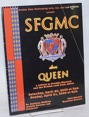 SFGMC does Queen: a tribute to Freddie Mercury and the British Rock Band, Queen, Saturday, April ...