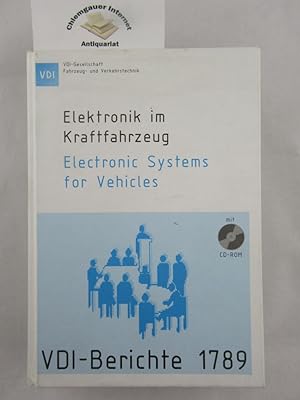Elektronik im Kraftfahrzeug / VDI Berichte 1789. VDI-Gesellschaft Fahrzeug- und Verkehrstechnik T...