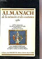 Bild des Verkufers fr Almanach de la memoire et des coutumes.1980. zum Verkauf von RECYCLIVRE