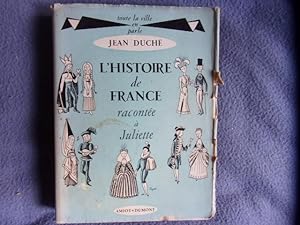 Seller image for L'histoire de France raconte  Juliette for sale by arobase livres