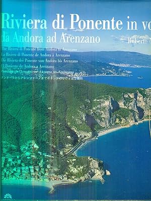 Bild des Verkufers fr Riviera di Ponente in volo. Da Andora ad Arenzano zum Verkauf von Librodifaccia