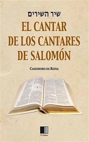 Seller image for El cantar de los cantares de Salomn/ The song of the songs of Solomon -Language: spanish for sale by GreatBookPrices