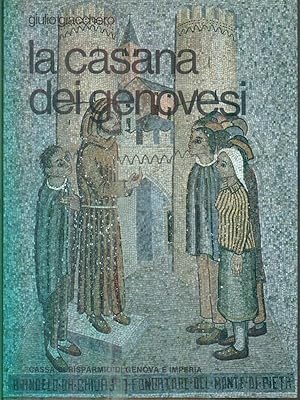 Seller image for La casana dei Genovesi for sale by Librodifaccia