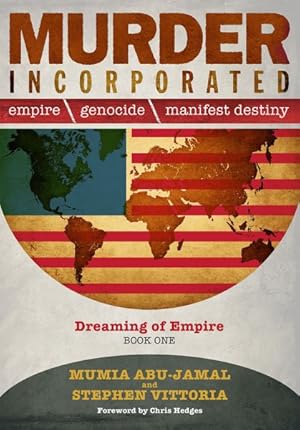 Seller image for Murder Incorporated : Empire, genocide, and manifest destiny for sale by GreatBookPrices