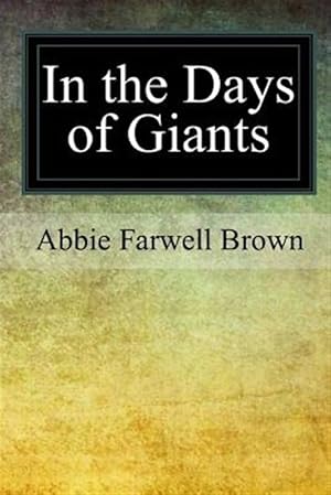 Image du vendeur pour In the Days of Giants mis en vente par GreatBookPrices