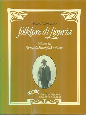 Seller image for Folklore di Liguria. Vol III. for sale by Librodifaccia