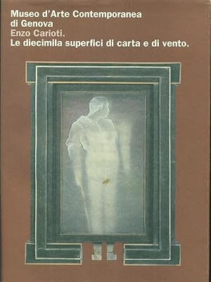 Seller image for Museo d'arte contemporanea di Genova La diecimila superfici di carta e di vento for sale by Librodifaccia