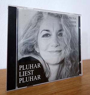 Pluhar liest Pluhar: Kleine Prosa, Lyrik, Lieder (Audio CD)