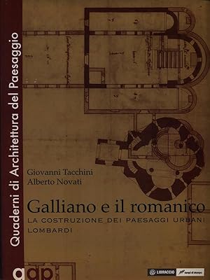 Image du vendeur pour Galliano e il romanico mis en vente par Librodifaccia