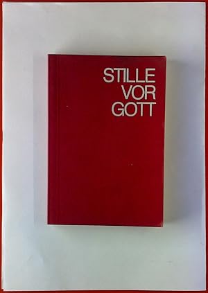 Bild des Verkufers fr Stille vor Gott. Evangelisches Betbchlein. Morgen- und Abendgebete fr vier Wochen, Gebete fr Festtage und fr besondere Flle, 8. Auflage 1976 zum Verkauf von biblion2