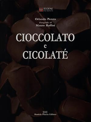 Image du vendeur pour Cioccolato e Cicolate' mis en vente par Librodifaccia