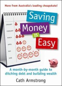 Saving Money is Easy: a month-by-month guide to ditching debt and building Wealth