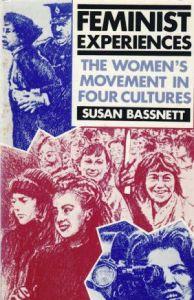 Feminist Experiences: The Women's Movement in Four Cultures