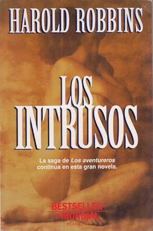 Seller image for LOS INTRUSOS. La saga de los Aventureros contina en esta gran novela for sale by Librera Vobiscum