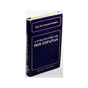 Seller image for A VUELTAS CON LAS DOS ESPAAS for sale by Librera Salamb