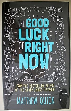 Seller image for The Good Luck of Right Now Signed first edition for sale by Ariadne Books, PBFA