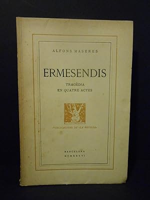 Seller image for Ermesendis. Tragdia en quatre actes. for sale by Llibreria Antiquria Casals