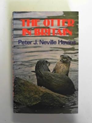 Bild des Verkufers fr The otter in Britain zum Verkauf von Cotswold Internet Books