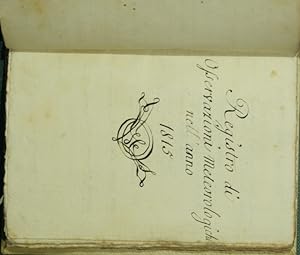 Registro delle osservazioni meteorologiche nell'anno 1811/1819 [Etna]