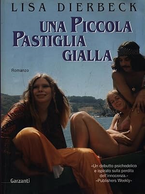 Seller image for Una piccola pastiglia gialla for sale by Librodifaccia