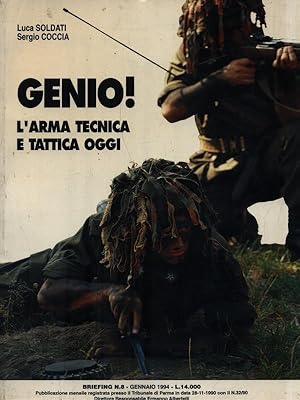 Bild des Verkufers fr Genio! L'arma tecnica e tattica oggi/ Briefing 8-Gennaio 1994 zum Verkauf von Librodifaccia