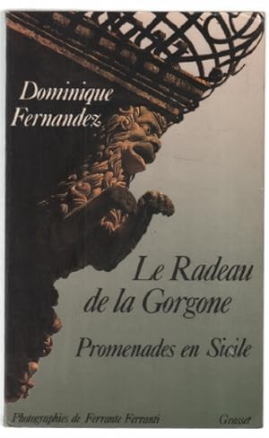 Le radeau de la Gorgone. Promenades en Sicile