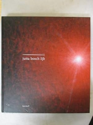 Image du vendeur pour JUTTA BOSCH LIFE mis en vente par GREENSLEEVES BOOKS