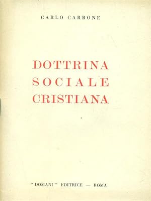 Bild des Verkufers fr Dottrina sociale cristiana zum Verkauf von Librodifaccia