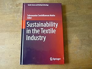 Image du vendeur pour Sustainability in the Textile Industry (Textile Science and Clothing Technology) mis en vente par The Book Exchange