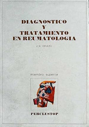 Immagine del venditore per Diagnstico y tratamiento en reumatologa: Miembro superior venduto da LibroUsado | TikBooks