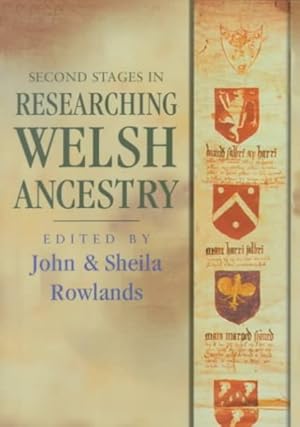 Imagen del vendedor de Second Stages in Researching Welsh Ancestry a la venta por GreatBookPrices