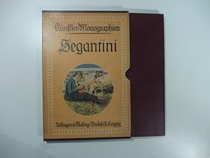 Segantini von M. Montandon Mit 102 Abbildungen und es farbigen Einschaltbildern