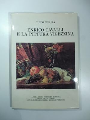 Bild des Verkufers fr Enrico Cavalli e la pittura vegezzina zum Verkauf von Coenobium Libreria antiquaria