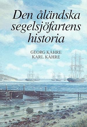 Seller image for Den alandska segelsjfartens historia. for sale by Antiquariat Bernhardt
