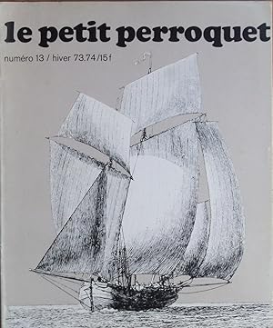 Image du vendeur pour Le Petit Perroquet n 13 hiver 73-74 mis en vente par Bouquinerie L'Ivre Livre