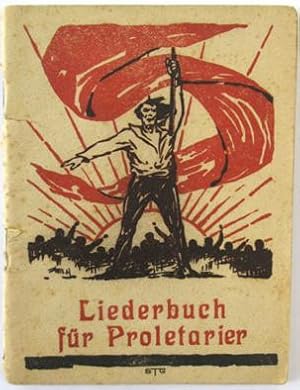 Liederbuch für Proletarier.