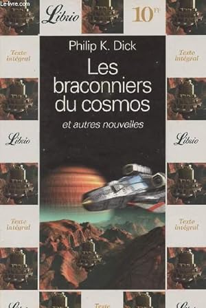 Bild des Verkäufers für Les braconniers du cosmos et autres nouvelles zum Verkauf von Le-Livre