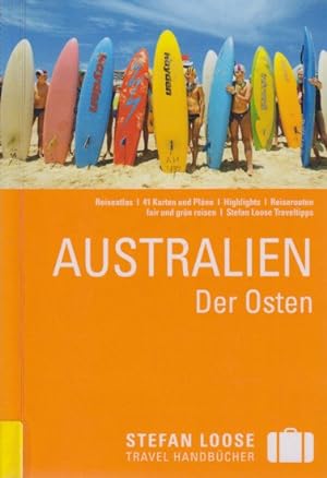 Bild des Verkufers fr Stefan Loose Travel Handbcher ~ Australien - Der Osten. zum Verkauf von TF-Versandhandel - Preise inkl. MwSt.