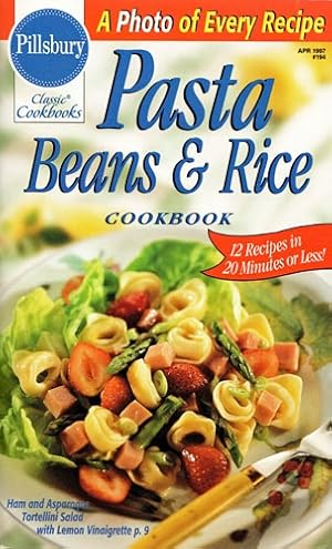 Pillsbury Classic #194: Pasta Beans & Rice Cookbook: Pillsbury Classic Cookbooks Series