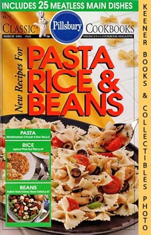 Pillsbury Classic #145: New Recipes For Pasta Rice & Beans: Pillsbury Classic Cookbooks Series