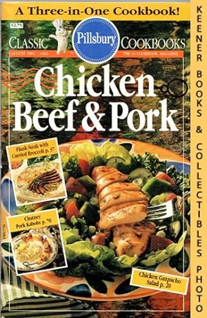 Pillsbury Classic #162: Chicken Beef & Pork: Pillsbury Classic Cookbooks Series