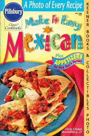 Pillsbury Classic #203: Make It Easy Mexican : Plus Appetizers For New Year's Parties: Pillsbury ...