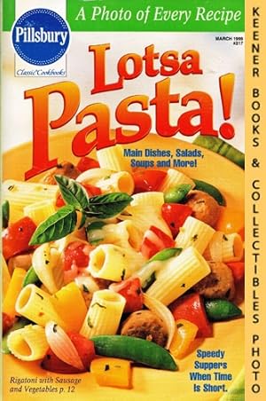 Pillsbury Classic #217: Lotsa Pasta!: Pillsbury Classic Cookbooks Series