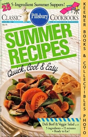 Pillsbury Classic #161: Summer Recipes - Quick, Cool & Easy: Pillsbury Classic Cookbooks Series