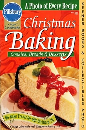 Pillsbury Classic #201: Christmas Baking : Cookies, Breads & Desserts: Pillsbury Classic Cookbook...