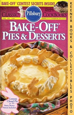 Pillsbury Classic #146: Bake-Off Pies & Desserts: Pillsbury Classic Cookbooks Series