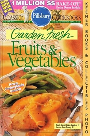 Pillsbury Classic #173: Garden Fresh Fruits & Vegetables: Pillsbury Classic Cookbooks Series