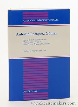 Seller image for Antonio Enrquez Gmez. Literatura y sociedad en El siglo pitagrico y Vida de don Gregorio Guadana. for sale by Emile Kerssemakers ILAB