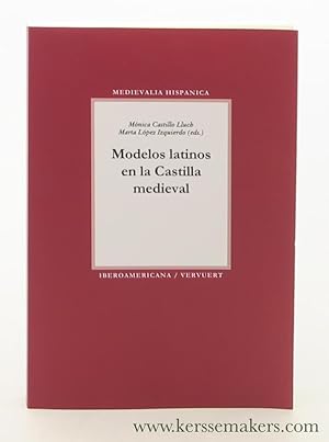 Seller image for Modelos latinos en la Castilla medieval. for sale by Emile Kerssemakers ILAB